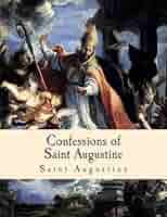 Confessions of Saint Augustine: Large Print Edition